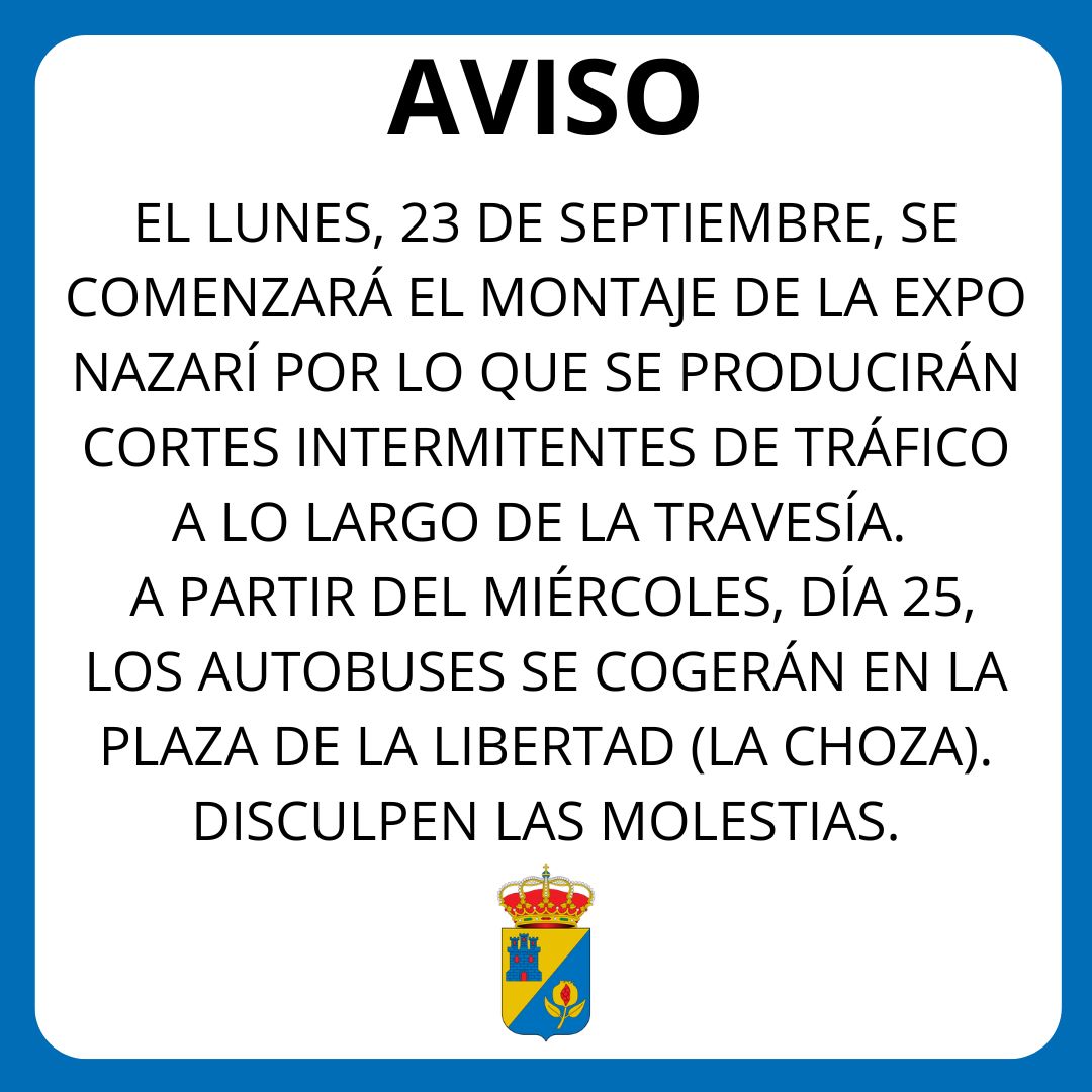 El lunes  23 de septiembre  se comenzar%c3%81 el montaje de la expo nazar%c3%8d por lo que se producir%c3%81n cortes intermitentes de tr%c3%81fico a lo largo de la traves%c3%8da. a partir del mi%c3%89rcoles  d%c3%8da 25  los autobu